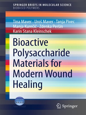 cover image of Bioactive Polysaccharide Materials for Modern Wound Healing